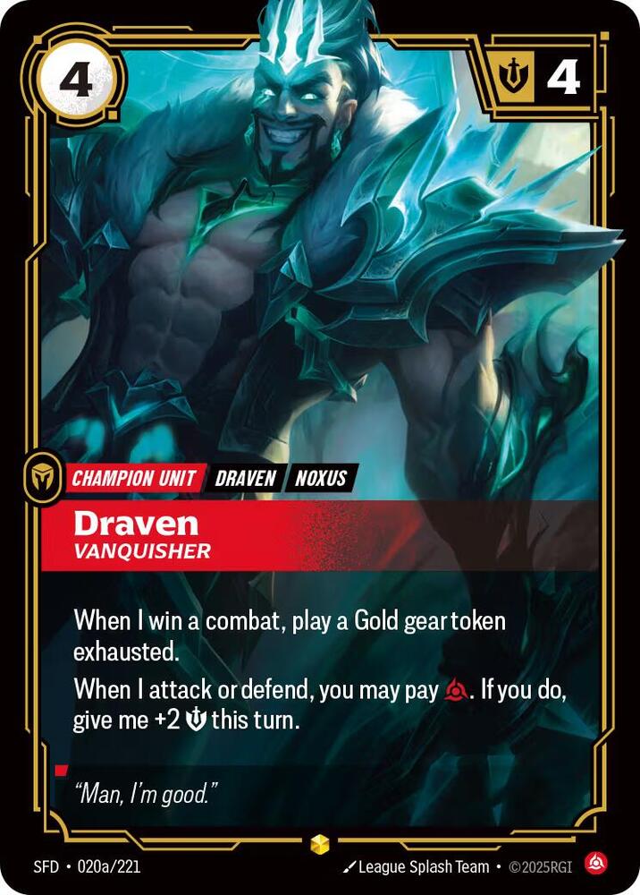 Draven - Vanquisher (Alternate Art) #020a/221