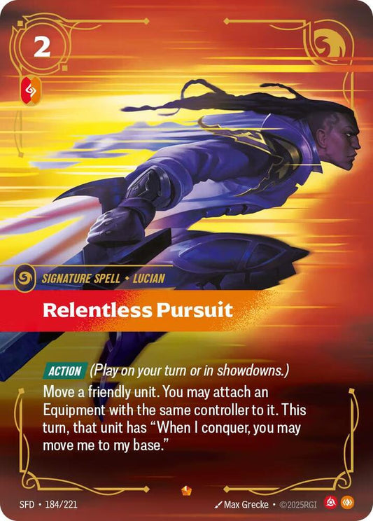 Relentless Pursuit #184/221